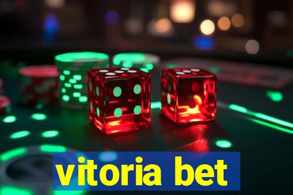 vitoria bet