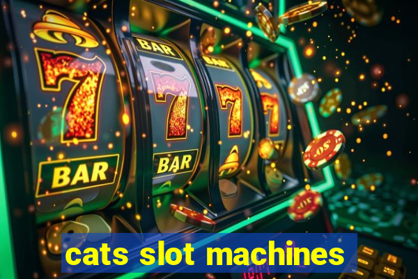 cats slot machines