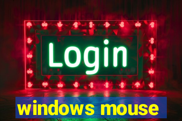 windows mouse