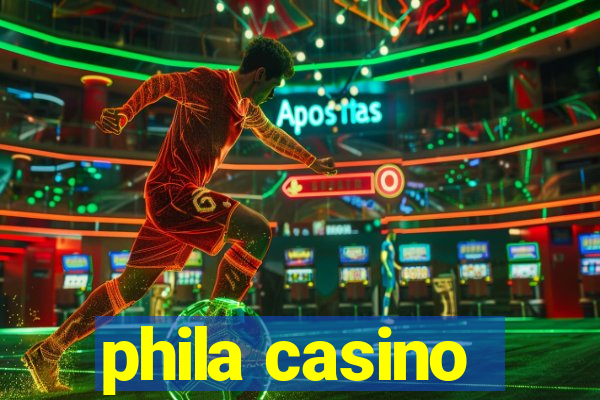 phila casino