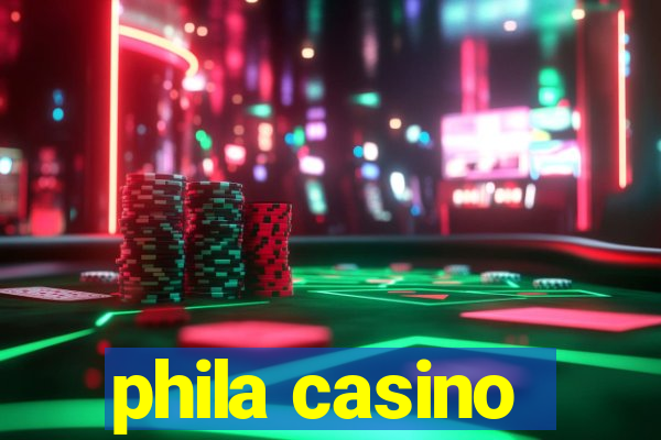 phila casino