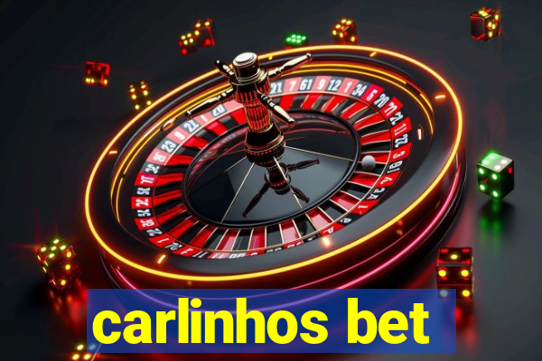 carlinhos bet