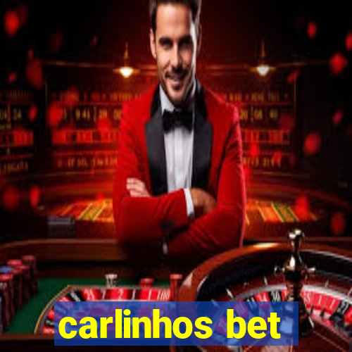 carlinhos bet