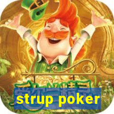 strup poker