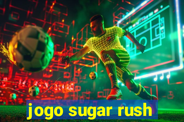 jogo sugar rush