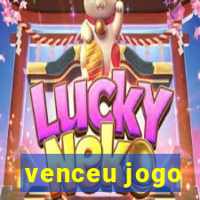 venceu jogo