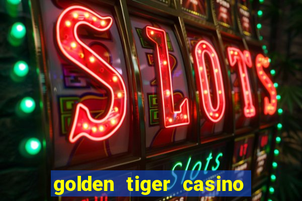 golden tiger casino official app