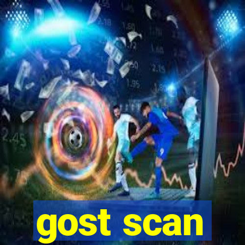 gost scan