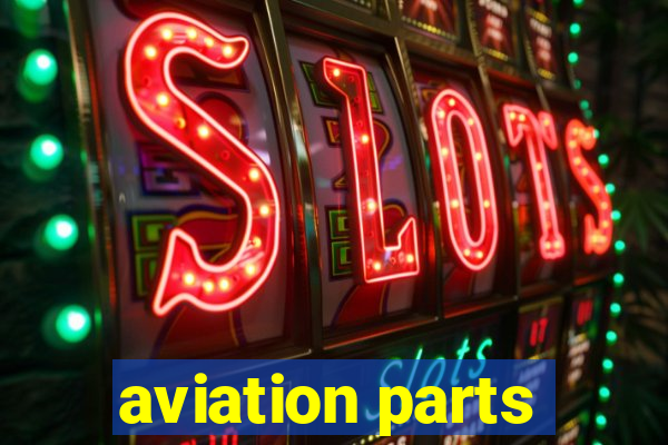 aviation parts