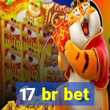 17 br bet