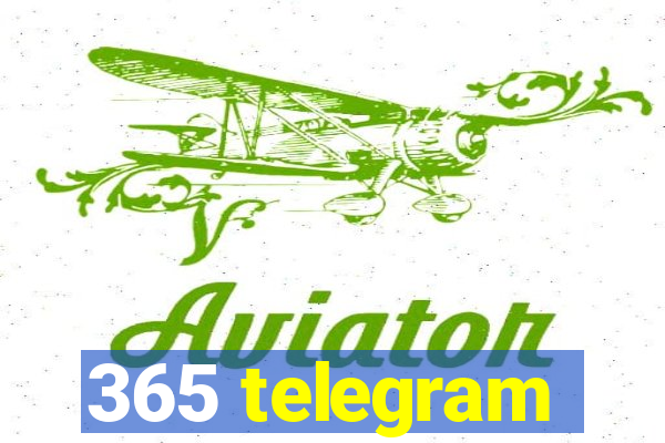 365 telegram