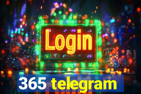 365 telegram