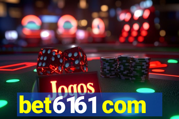 bet6161 com