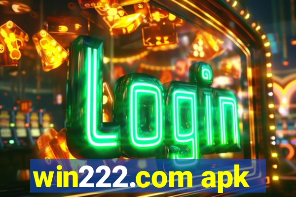 win222.com apk