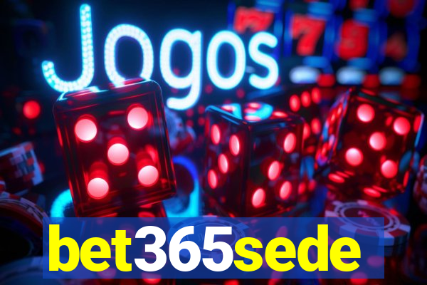 bet365sede