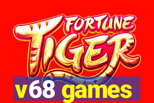 v68 games