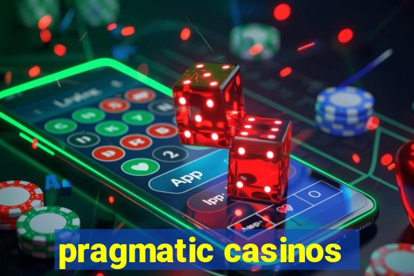 pragmatic casinos