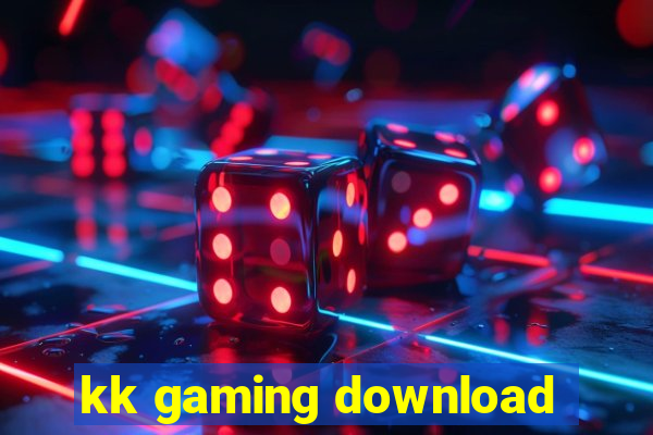 kk gaming download