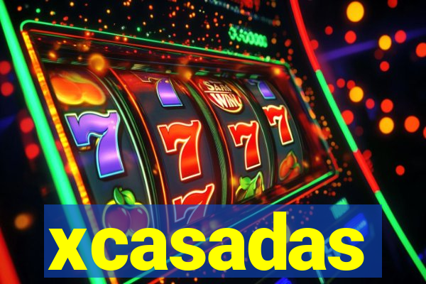 xcasadas