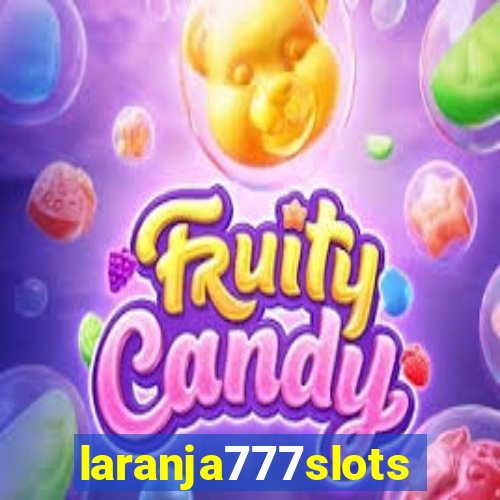 laranja777slots.com