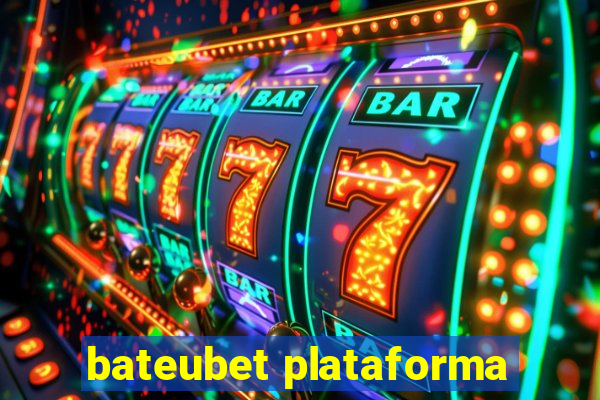 bateubet plataforma