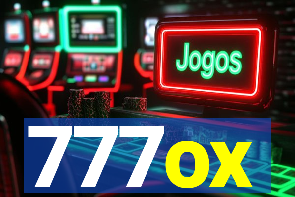 777ox