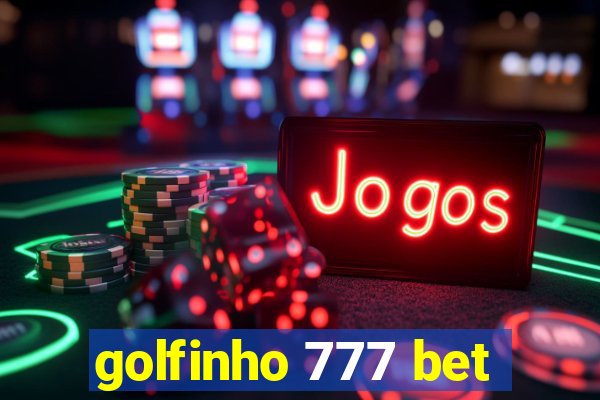 golfinho 777 bet