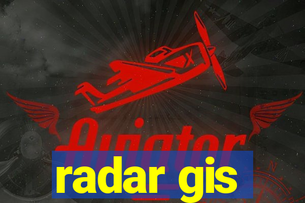 radar gis