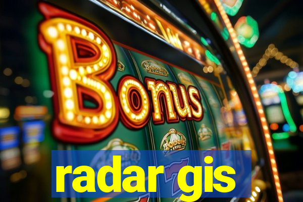 radar gis