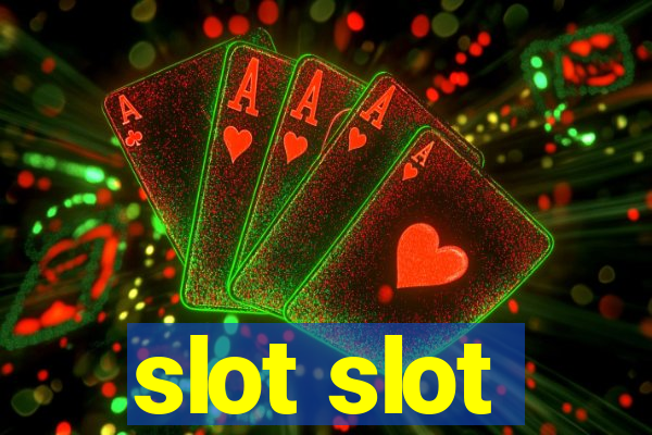 slot slot