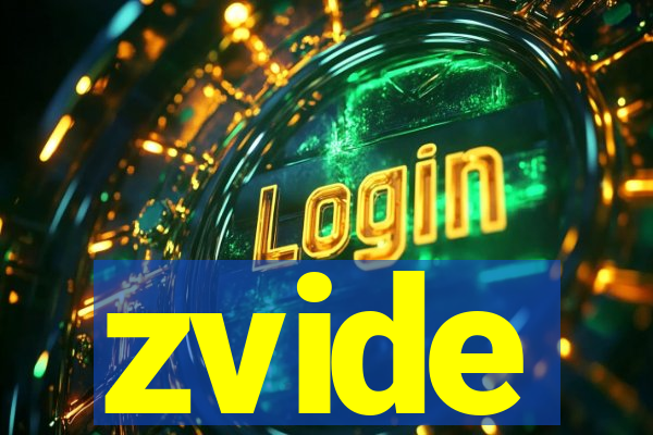 zvide