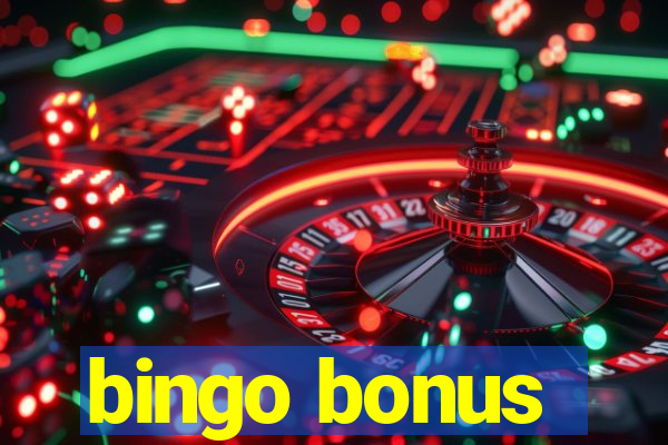 bingo bonus