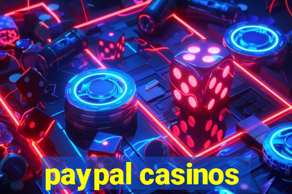 paypal casinos