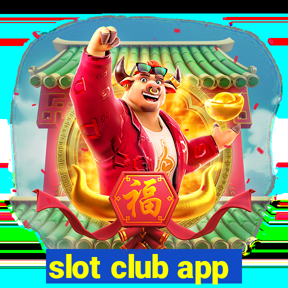 slot club app