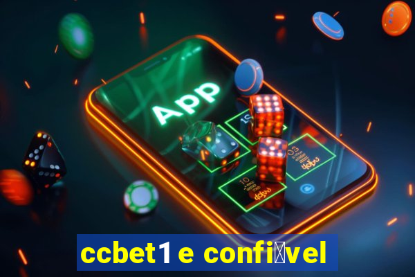 ccbet1 e confi谩vel