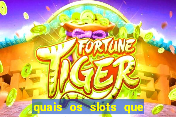 quais os slots que mais pagam