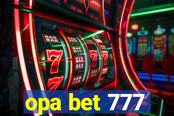 opa bet 777