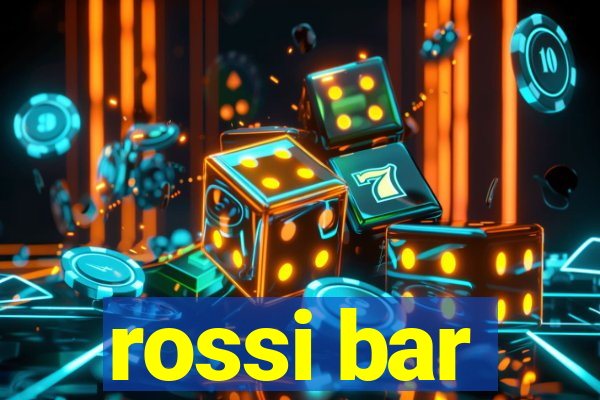 rossi bar