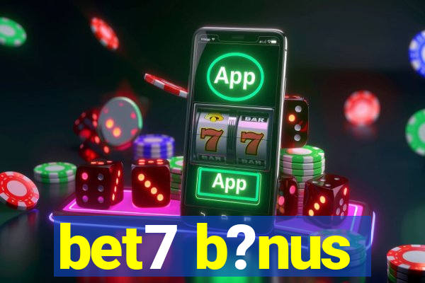 bet7 b?nus