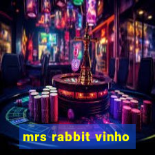 mrs rabbit vinho