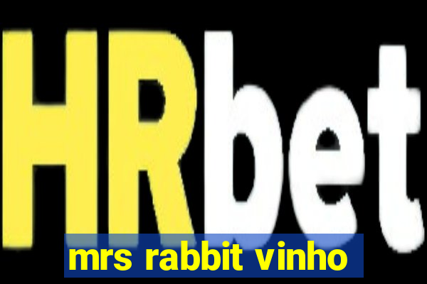 mrs rabbit vinho