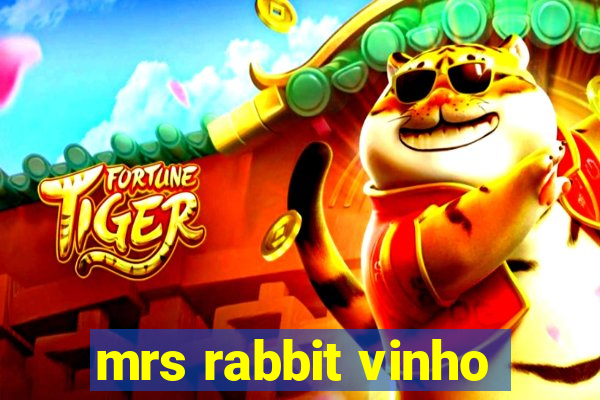 mrs rabbit vinho