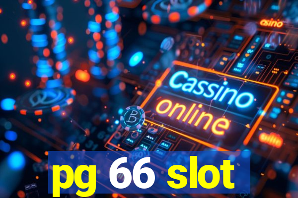 pg 66 slot