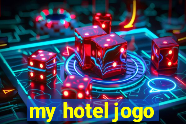 my hotel jogo