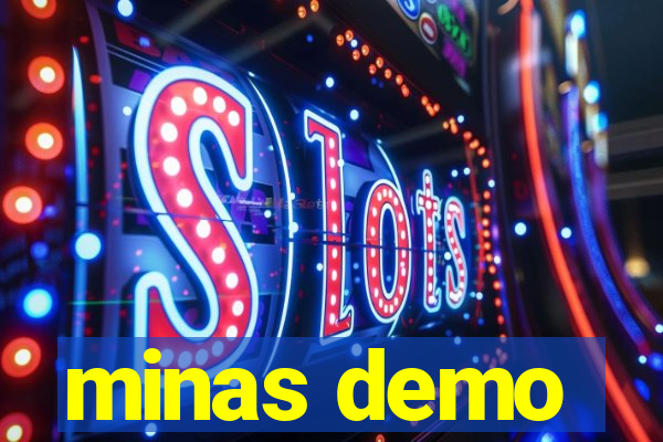 minas demo