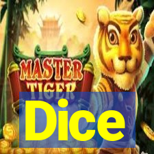 Dice