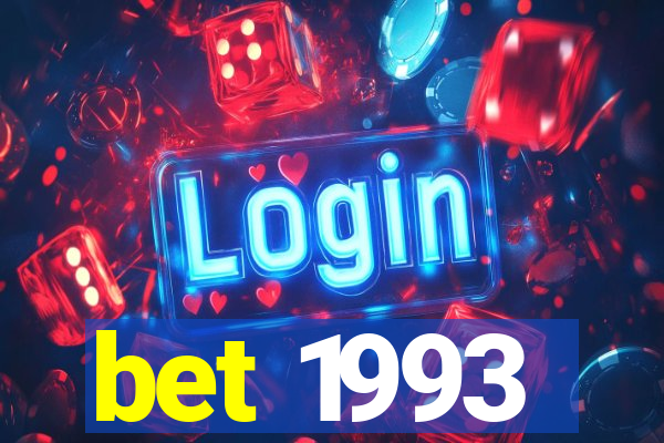 bet 1993