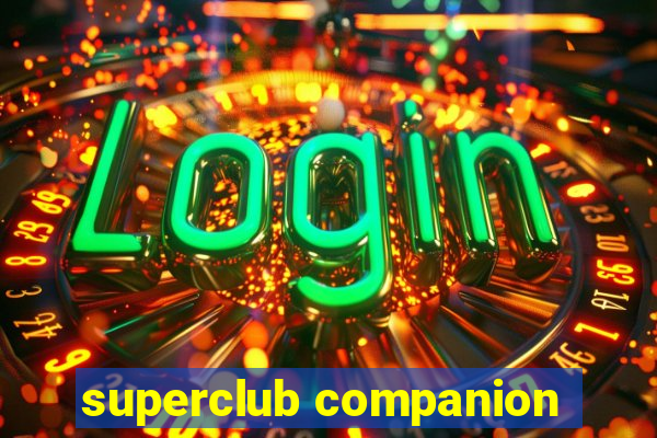 superclub companion