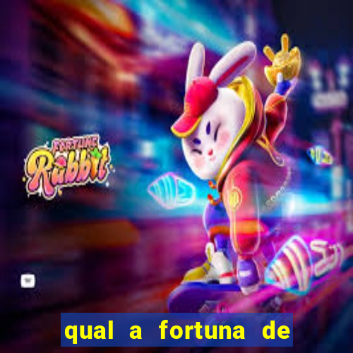 qual a fortuna de mara maravilha