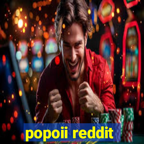 popoii reddit